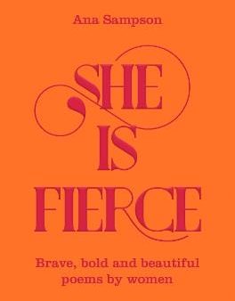 Ana Sampson: She is Fierce [2020] paperback Hot on Sale