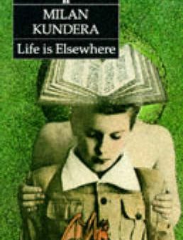 Milan Kundera: Life is Elsewhere [1996] paperback For Discount