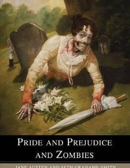 Jane Austen: Pride and Prejudice and Zombies [2010] paperback Cheap